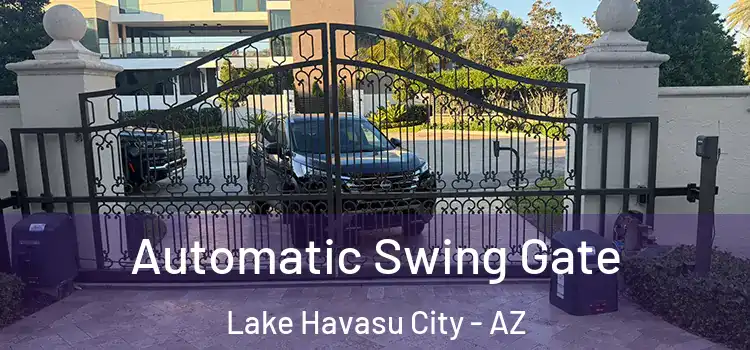  Automatic Swing Gate Lake Havasu City - AZ
