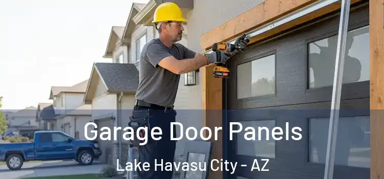  Garage Door Panels Lake Havasu City - AZ
