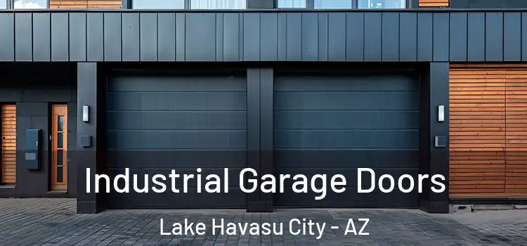  Industrial Garage Doors Lake Havasu City - AZ